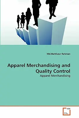 Marchandisage et contrôle de la qualité des vêtements - Apparel Merchandising and Quality Control