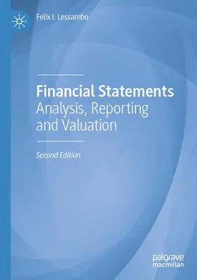 États financiers : Analyse, rapports et évaluation - Financial Statements: Analysis, Reporting and Valuation