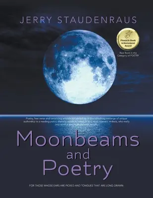 Rayons de lune et poésie : Pour ceux qui ont les oreilles dressées et la langue bien pendue - Moonbeams and Poetry: For Those Whose Ears Are Pricked and Tongues That Are Long-Drawn