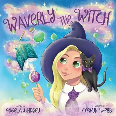 Waverly la sorcière : Une aventure magique pour les enfants de 3 à 9 ans - Waverly the Witch: A Magical Adventure for Children Ages 3-9