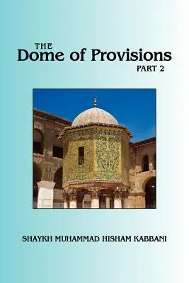 Le dôme des provisions, partie 2 - The Dome of Provisions, Part 2