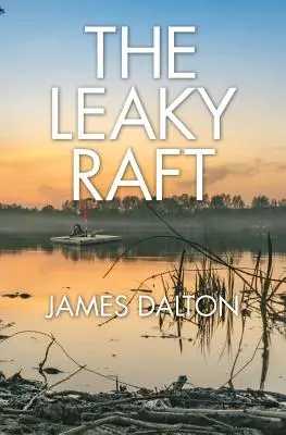 Le radeau qui fuit - The Leaky Raft