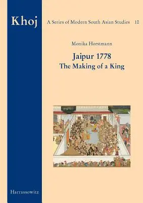 Jaipur 1778 : La formation d'un roi - Jaipur 1778: The Making of a King