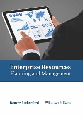 Ressources de l'entreprise : Planification et gestion - Enterprise Resources: Planning and Management