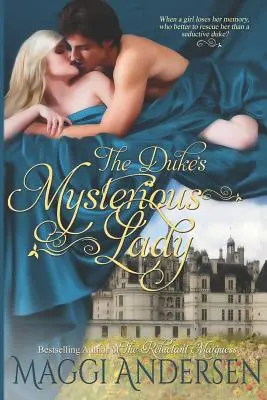 La mystérieuse dame du duc - The Duke's Mysterious Lady