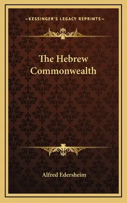 Le Commonwealth hébraïque - The Hebrew Commonwealth