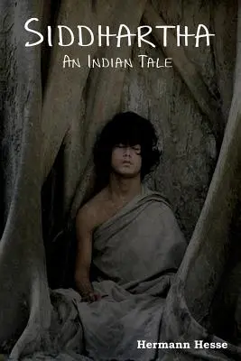 Siddhartha : un conte indien - Siddhartha: An Indian Tale