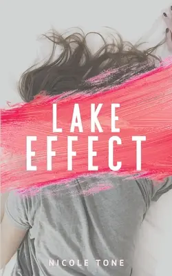 L'effet lac - Lake Effect