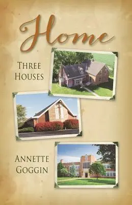Accueil : Trois maisons - Home: Three Houses
