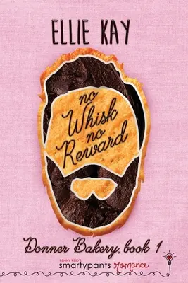 Pas de fouet, pas de récompense - No Whisk No Reward