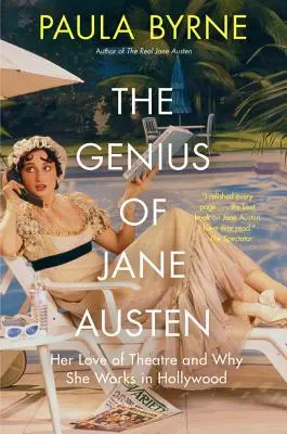 Le génie de Jane Austen : Son amour du théâtre et pourquoi elle travaille à Hollywood - The Genius of Jane Austen: Her Love of Theatre and Why She Works in Hollywood