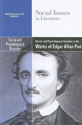 Le désordre social et psychologique dans l'œuvre d'Edgar Allan Poe - Social and Psychological Disorder in the Works of Edgar Allan Poe