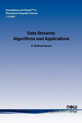 Flux de données : Algorithmes et applications - Data Streams: Algorithms and Applications