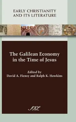 L'économie galiléenne au temps de Jésus - The Galilean Economy in the Time of Jesus