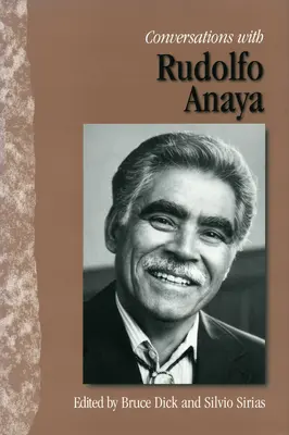 Conversations avec Rudolfo Anaya - Conversations with Rudolfo Anaya