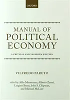 Manuel d'économie politique : Une édition critique et variée - Manual of Political Economy: A Critical and Variorum Edition