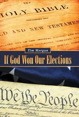 Si Dieu gagnait nos élections - If God Won Our Elections