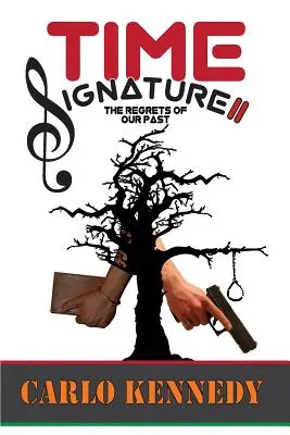 Signature du temps II : Les regrets de notre passé - Time Signature II: The Regrets of Our Past