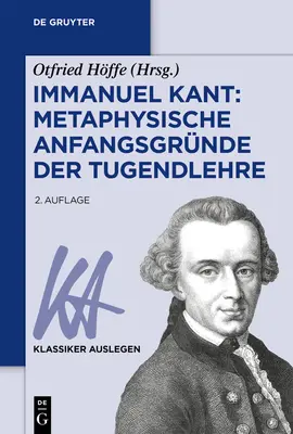 Emmanuel Kant : Anfangsgrnde métaphysique de la lutte contre la drogue - Immanuel Kant: Metaphysische Anfangsgrnde der Tugendlehre