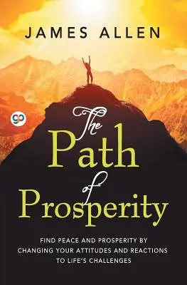 Le chemin de la prospérité - The Path of Prosperity