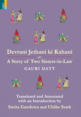 Devrani Jethani Ki Kahani ou l'histoire de deux belles-sœurs - Devrani Jethani Ki Kahani or A Story of Two Sisters-in-Law