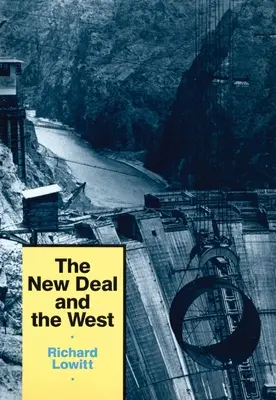 Le New Deal et l'Ouest - The New Deal and the West
