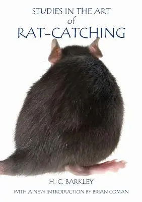 Études sur l'art d'attraper les rats - Studies in the Art of Rat-Catching