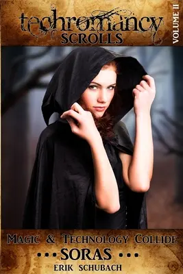 Parchemins de la Techromancie : Soras - Techromancy Scrolls: Soras