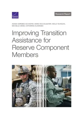 Améliorer l'aide à la transition pour les membres de la composante de réserve - Improving Transition Assistance for Reserve Component Members