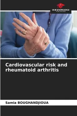 Risque cardiovasculaire et polyarthrite rhumatoïde - Cardiovascular risk and rheumatoid arthritis