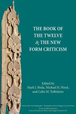 Le Livre des Douze et la nouvelle critique formelle - The Book of the Twelve and the New Form Criticism