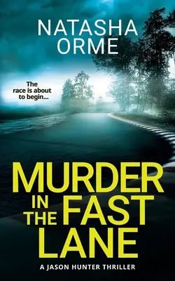 Meurtre sur la voie rapide - Murder in the Fast Lane