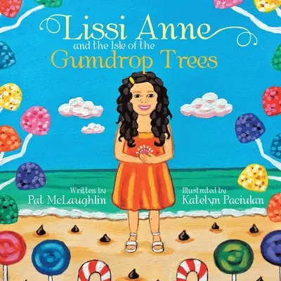 Lissi Anne et l'île des Gommiers - Lissi Anne and the Isle of the Gumdrop Trees