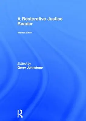 Un lecteur de la justice réparatrice - A Restorative Justice Reader