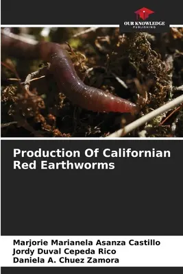Production de vers de terre rouges californiens - Production Of Californian Red Earthworms
