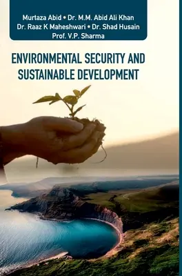 Sécurité environnementale et développement durable - Environmental Security and Sustainable Development