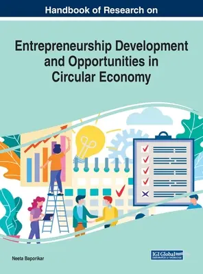 Manuel de recherche sur le développement de l'esprit d'entreprise et les opportunités dans l'économie circulaire - Handbook of Research on Entrepreneurship Development and Opportunities in Circular Economy