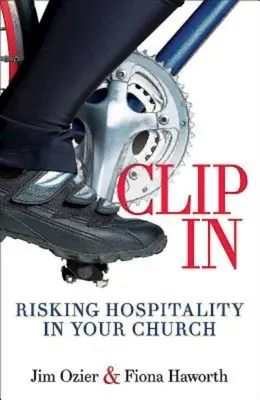 Clip in : Risquer l'hospitalité dans votre église - Clip in: Risking Hospitality in Your Church