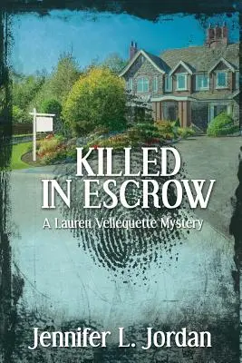 Tué dans l'escarcelle - Killed in Escrow