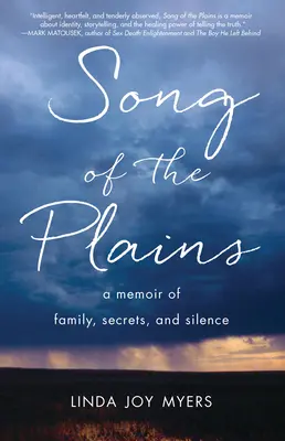 Le chant des plaines : Un mémoire sur la famille, les secrets et le silence - Song of the Plains: A Memoir of Family, Secrets, and Silence
