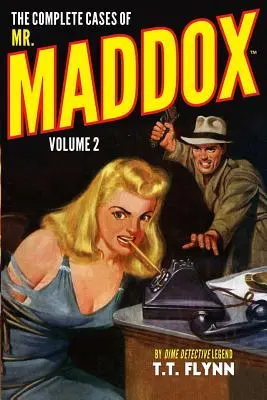 Les affaires complètes de M. Maddox, volume 2 - The Complete Cases of Mr. Maddox, Volume 2