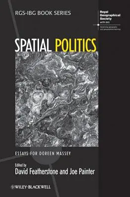 Spatial Politics : Essais pour Doreen Massey - Spatial Politics: Essays for Doreen Massey