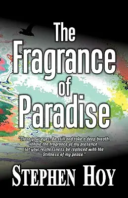 Le parfum du paradis - The Fragrance of Paradise