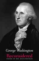 George Washington reconsidéré - George Washington Reconsidered