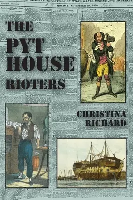 Les émeutiers de Pythouse : de Tisbury à la Tasmanie - The Pythouse Rioters: from Tisbury to Tasmania