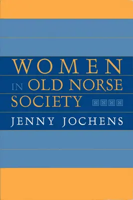 Les femmes dans la société nordique ancienne : Un portrait - Women in Old Norse Society: A Portrait