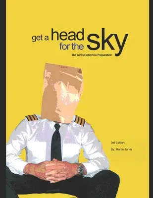 Se préparer pour le ciel : Préparation aux entretiens avec les compagnies aériennes - Get a head for the Sky: Airline Interview Preparation