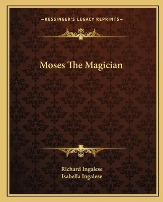 Moïse le magicien - Moses The Magician