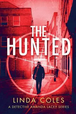 The Hunted : Une histoire captivante de justicier - The Hunted: A Gripping Story of Vigilante Justice