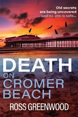 Mort sur la plage de Cromer - Death on Cromer Beach